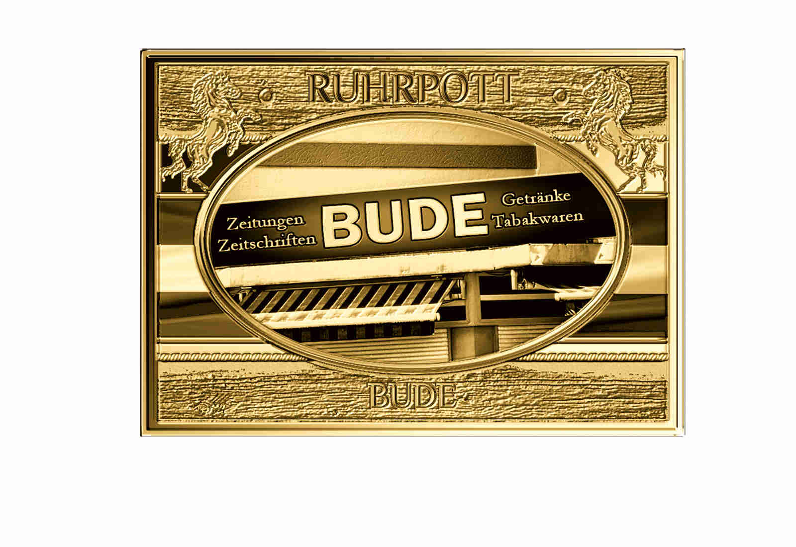 Goldbarren Bude - NRW Ruhrpott 999/1000 Gold